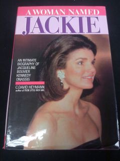 Woman Named Jackie An Intimate Biography of Jacqueline Bouvier 