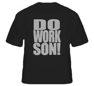 New Do Work Son T Shirt