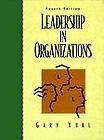 Leadership in Organizations by Gary A. Yukl 1997, Hardcover