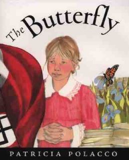 The Butterfly by Patricia Polacco 2000, Hardcover
