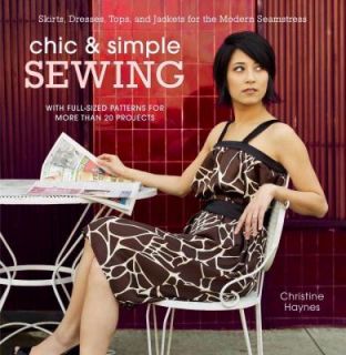 Chic and Simple Sewing Skirts, Dresses, Tops, and Jackets for the 