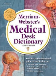 Merriam Websters Medical Desk Dictionary 2002, Hardcover, Revised 