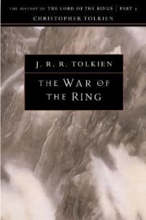 The War of the Ring Part Three The History of the Lord of the Rings 