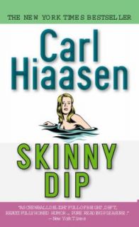 Skinny Dip by Carl Hiaasen 2006, Paperback