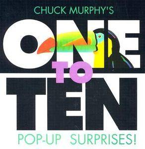 One to Ten Pop Up Surprises by Chuck Murphy 1995, Novelty Book
