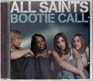 ALL SAINTS bootie call CD 3 track b/w bootie call 98 and get down 