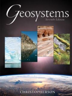 Geosystems An Introduction to Physical Geography by Robert W 
