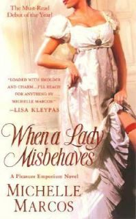 When a Lady Misbehaves by Michelle Marcos 2007, Paperback