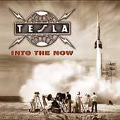 Into the Now by Tesla CD, Mar 2004, Sanctuary USA
