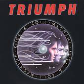 Rock Roll Machine Remaster by Triumph CD, Apr 2005, TML Entertainment 