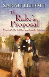 The Rakes Proposal by Sarah Elliott 2006, Paperback