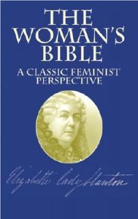 The Womans Bible  A Classic Feminist P