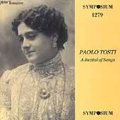 Paolo Tosti Recital of Songs by Enrico Caruso, Mattia Battistini 