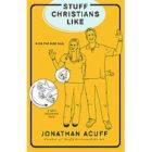 Stuff Christians Like by Jonathan Acuff 2010, Paperback
