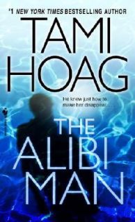 The Alibi Man by Tami Hoag 2008, Paperback