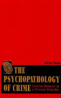   Behavior As a Clinical Disorder by Adrian Raine 1993, Hardcover