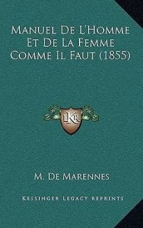Manuel de LHomme Et de La Femme Comme Il Faut (1855) NEW