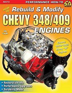 HOW TO REBUILD & MODIFY CHEVY 348 409 performance upgrade ENGINES 