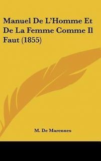 Manuel de LHomme Et de La Femme Comme Il Faut (1855) NEW