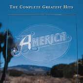 America   The Complete Greatest Hits CD NM Horse With No Name, Ventura 