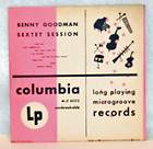 Benny Goodman, Sextet Session. Columbia Records 10 LP