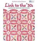 Link to the 30s Making the Quilts We Didnt Inherit by Kay Connors 