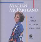 MARIAN MCPARTLAND   LIVE AT MAYBECK RECITAL HALL, VOL. 9   NEW CD