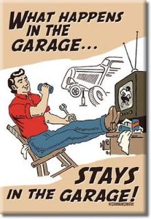What Happens in the Garage STAYS in the Garage. Miniature Tin Sign 