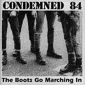 The Boots Go Marching In by Condemned 84 (CD, Aug 19
