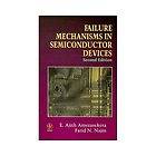 Failure Mechanisms in Semiconductor Devices by Farid N. Najm and E 
