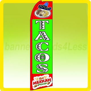 Feather Swooper Banner Sign Tall Flag 11.5 ft Tall   TACOS HOT MEXICAN 