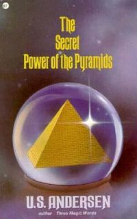 Secret Power of the Pyramids by U. S. Andersen 1977, Paperback