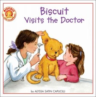 Biscuit Visits the Doctor by Alyssa Satin Capucilli 2008, Paperback 