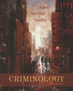 Criminology by Freda Adler, Gerhard O. W. Mueller and William S 