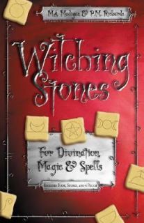 Witching Stones For Divination, Magic and Spells by P. M. Richards and 