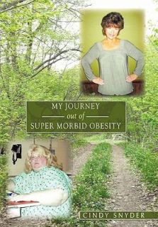  - 155739214_my-journey-out-of-super-morbid-obesity-by-cindy-snyder-