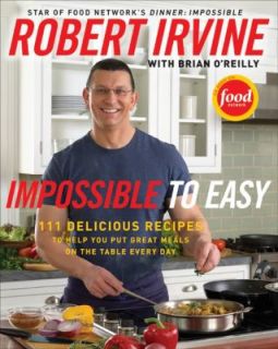   Table Every Day by Robert Irvine and Brian OReilly 2010, Hardcover