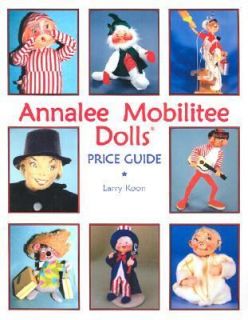 Anna Lee Mobility Dolls Price Guide by Larry Koon 2002, Paperback 