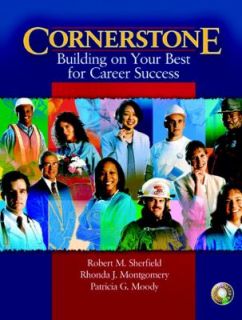 Cornerstone Building on Your Best for Career Success and Video Cases 
