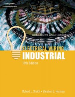 Electrical Wiring Industrial by Stephen L. Herman and Robert L. Smith 