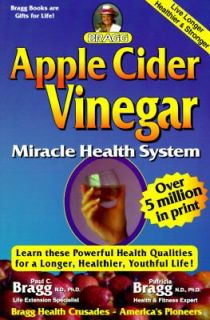 Apple Cider Vinegar   Out of Print Miracle Health System by Paul C 
