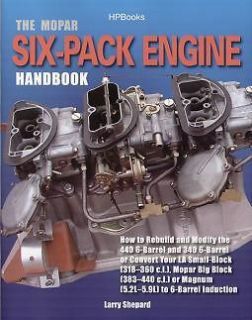 Mopar Six Pack Engine Handbook   Chrysler Dodge Plymouth 318 340 360 