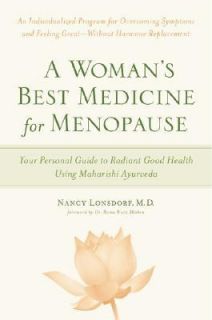Womans Best Medicine for Menopause Your Personal Guide to Radiant 