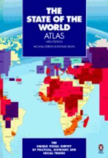 The State of the World Atlas A Unique Visual Survey of Global 