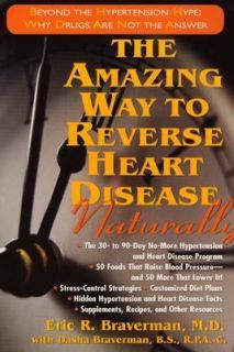 The Amazing Way to Reverse Heart Disease Naturally by Eric R 