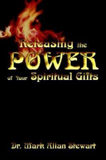   of Your Spiritual Gifts by Mark Allan Stewart 2002, Paperback