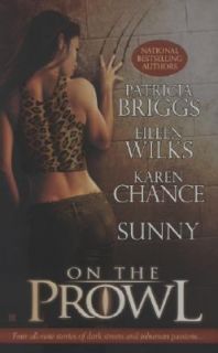 On the Prowl by Eileen Wilks, Patricia Briggs, Sunny and Karen Chance 