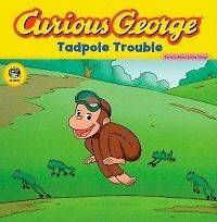 Curious George Tadpole Trouble Curious about Living T