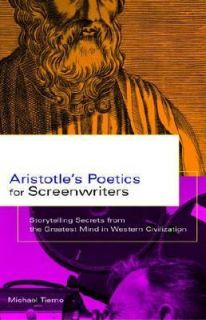Aristotles Poetics for Screenwriters Storytelling Secrets from the 