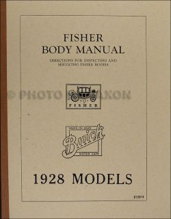 1928 Buick ONLY Coupe and Sedan Fisher Body Manual Repair Shop Book